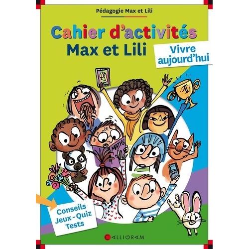 Cahier D'activits Max Et Lili - Vivre Aujourd'hui   de Saint Mars Dominique de  Format Beau livre 