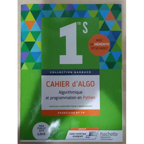 Cahier D'algo 1re S, Collection Barbazo, Algorithmique Et Programmation En Python   