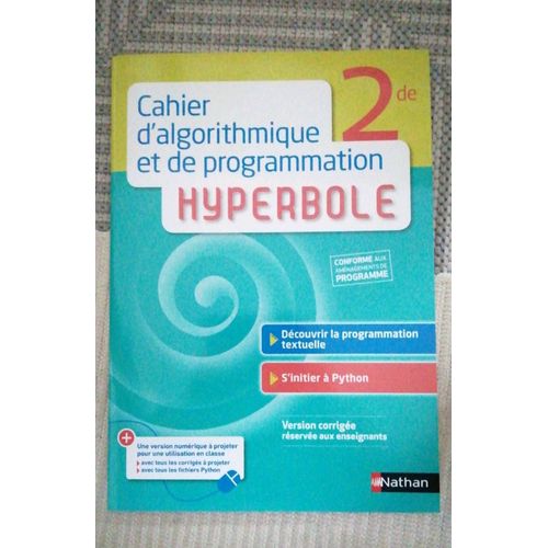 Cahier D'algorithmique Et Programmation En Hyperbole De 2de Version Corrige Nathan   