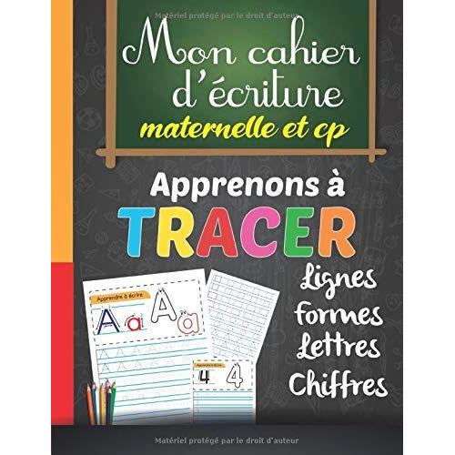 Cahier D'écriture Maternelle Et CP - Apprenons à Tracer - Lignes Formes ...