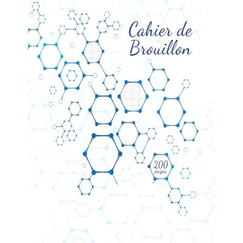 Cahier De Brouillon: Papier Seys | Grands Carreaux 200 Pages | 17 22 Cm Pratique Pour Prendre Des Notes Et Faires Des Exercices | Utile Pour Les Schmas Mathmatiques, Les Graphes..Etc   de Ben, Camille  Format Broch 