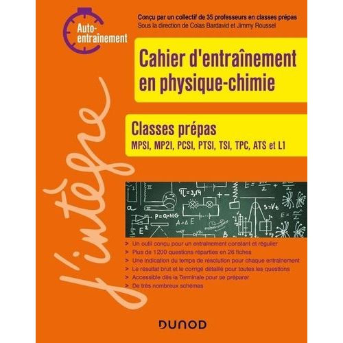 Cahier D'entrainement En Physique-Chimie - Classes Prpas Mpsi, Mp2i, Pcsi, Ptsi, Tsi, Tpc, Ats Et L1    Format Grand Format 