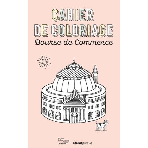 Cahier De Coloriage - Bourse De Commerce   de Cayrey Anne-Sophie  Format Album 