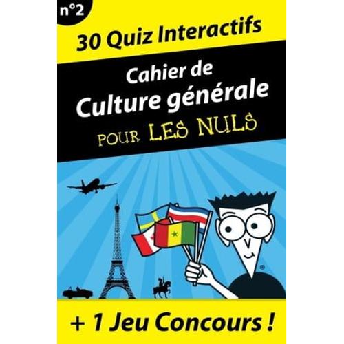 Grand Cahier De Culture Gnrale Pour Les Nuls N02   de Jean-Joseph Julaud