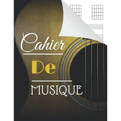 Cahier De Musique: Carnet De Partitions Pour Guitariste | Idal Pour Les Musiciens Amateurs - Tablature Guitare | Portes, Grilles, Tablatures | Apprentissage Et Cration Musicale. (French Edition)   de unknown  Format Broch 