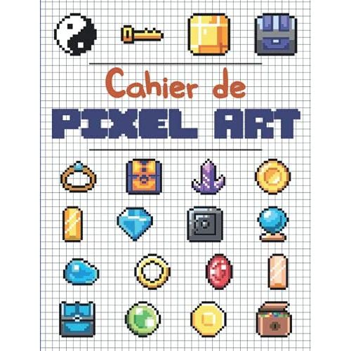 Cahier de Pixel Art de dessin avec pages quadrillées pour créer, dessiner, colorier et s