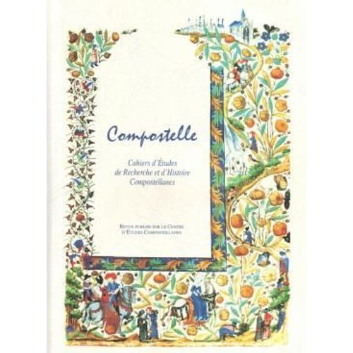Cahiers D'tudes De Recherche Et D'histoire Compostellanes N16 (2013)