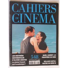 Cahiers Du Cinema Juillet Aout 2000 N 548 Les Destinees Sentimentales D Olivier Assayas Baer Carrey William Castle Rakuten