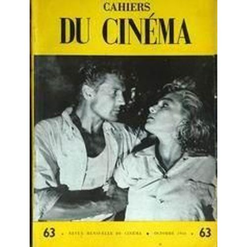 Cahiers Du Cinema N 63 Du 01/10/1956 - A. Bazin - J. Von Sternberg - G. Arout - J. Domarchi - Fred Carson - J. Beranger  -   C. Bitsch  -   A. Martin  -   L. Moullet - L. Marcorelles - Eric Rohmer - Ramachadran - J. Siclier - J.Y. Coute - G. Marc...