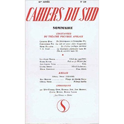 Cahiers Du Sud, N359 De 1961. Numro Spcial Consacr  : Constantes Du Thtre Potique Anglais, Avec : De Shakespeare  Christopher Fry Par C. Pons, La Nuit Est Assez Claire (Fragments)...   de Cahiers Du Sud  Format Broch 