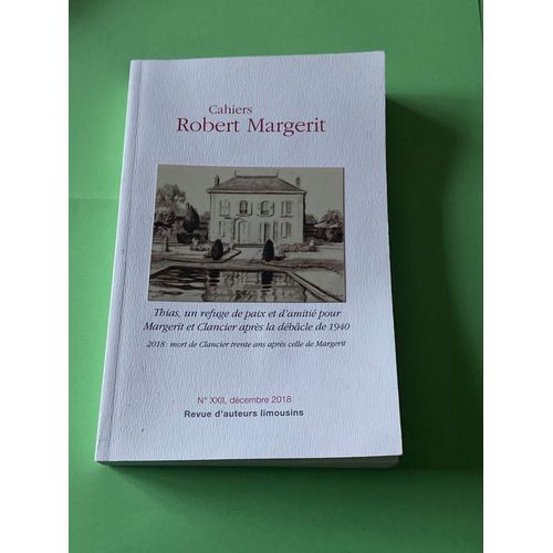 Cahiers Robert Margerit - Numro Xxii   