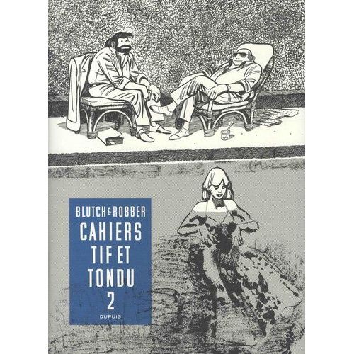Cahiers Tif Et Tondu - Tome 2    Format Album 