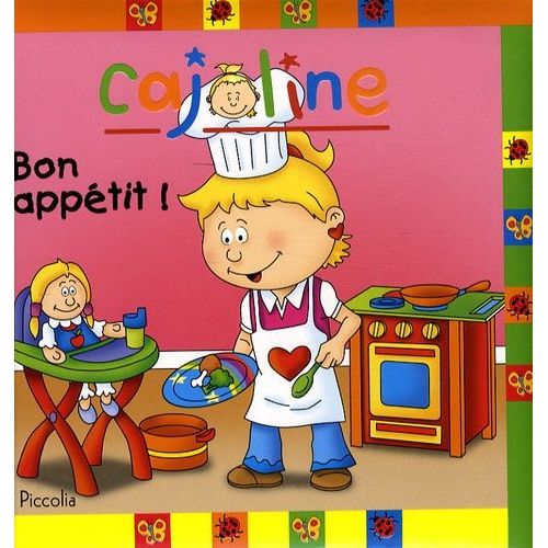 Cajoline - Bon Apptit !   de Daxhelet Franois  Format Album 