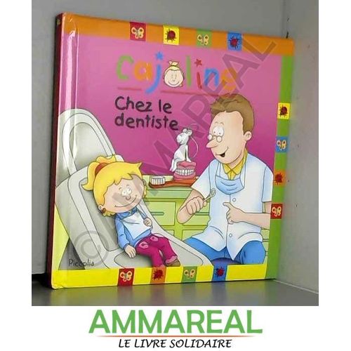 Cajoline - Chez Le Dentiste   de Daxhelet Franois  Format Album 