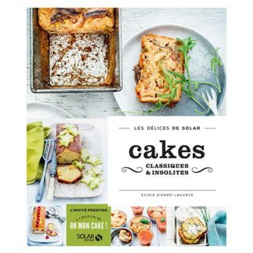 Cakes Classiques & Insolites - Les Dlices De Solar  