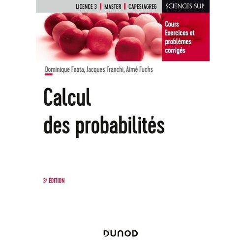 Calcul Des Probabilits - Cours, Exercices Et Problmes Corrigs    Format Grand Format 