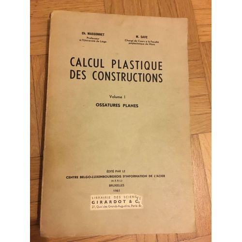 Calcul Plastique Des Constructions    de Ch. Massonnet  Format Broch 