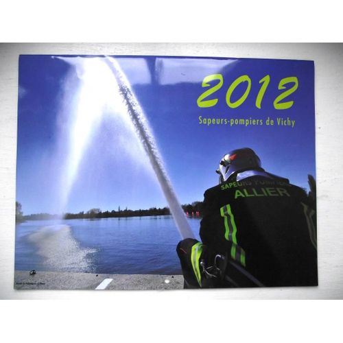 Calendrier Sapeur Pompier 2012 Ville De Vichy