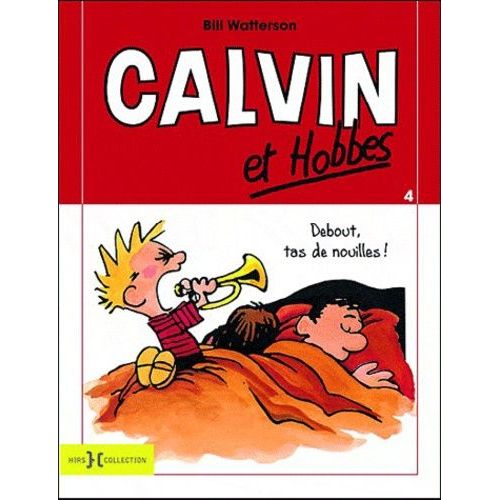Calvin Et Hobbes Tome 4 - Debout, Tas De Nouilles !   de bill watterson  Format Album 