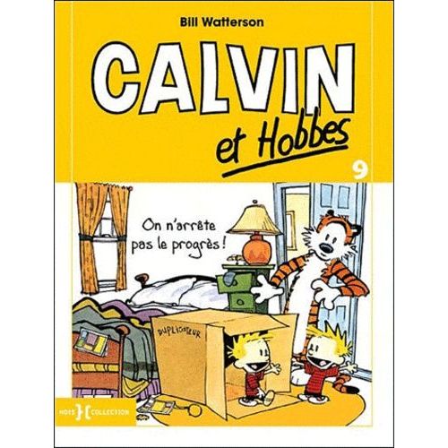Calvin Et Hobbes - Tome 9 - On N'arrte Pas Le Progrs !    Format Album 