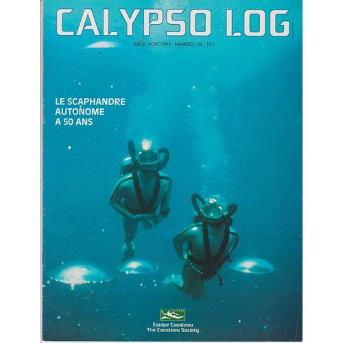 Calypso Log N 125 . Le Scaphandre Autonome A 50 Ans