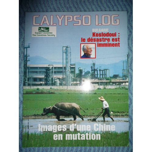 Calypso Log  N 150 : Images D'une Chine En Mutation