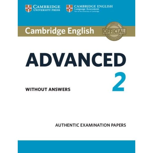 Cambridge English Advanced 2 Student's Book Without Answers    Format Broch 