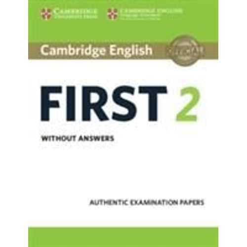 Cambridge English First 2 Student's Book Without Answers    Format Broch 