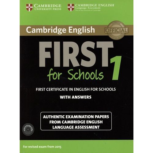 Cambridge English First 1 For Schools For Revised Exam From 2015 Student's Book Pack (Student's Book With Answers And Audio Cds (2))    Format Broch 