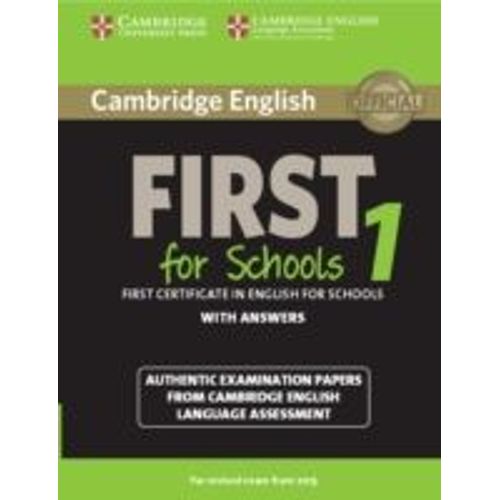 Cambridge English First 1 For Schools For Revised Exam From 2015 Student's Book With Answers    Format Broch 