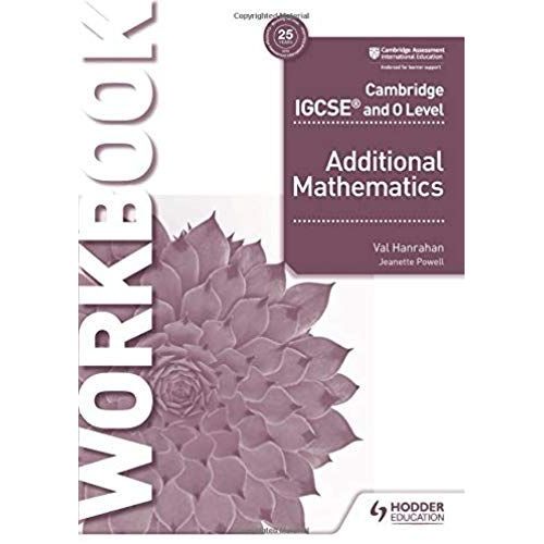 Cambridge Igcse And O Level Additional Mathematics Workbook   de Val Hanrahan  Format Broch 