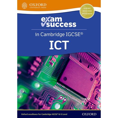 Cambridge Igcse Ict: Exam Success Guide (Third Edition)    Format Broch 