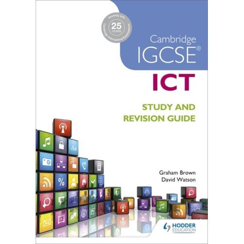 Cambridge Igcse Ict Study And Revision Guide   de Graham Brown 