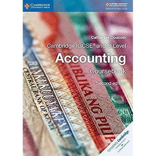 Cambridge Igcse(R) And O Level Accounting Coursebook    Format Broch 