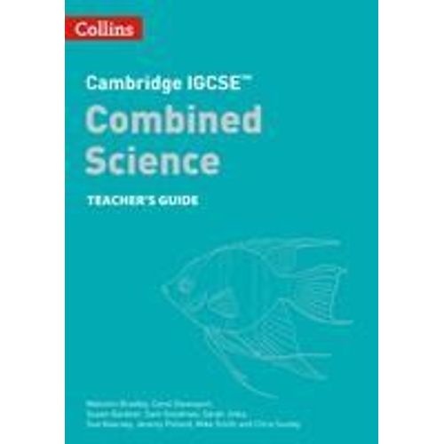 Cambridge Igcse(Tm) Combined Science Teacher Guide    Format Broch 