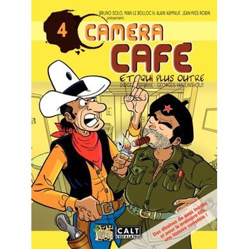 Camra Caf - Tome 4 - Qui Plus Outre  