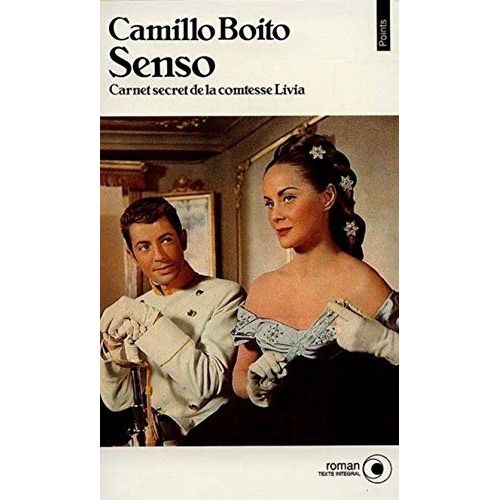 Senso - Carnet Secret De La Comtesse Livia   de Camillo Boito 
