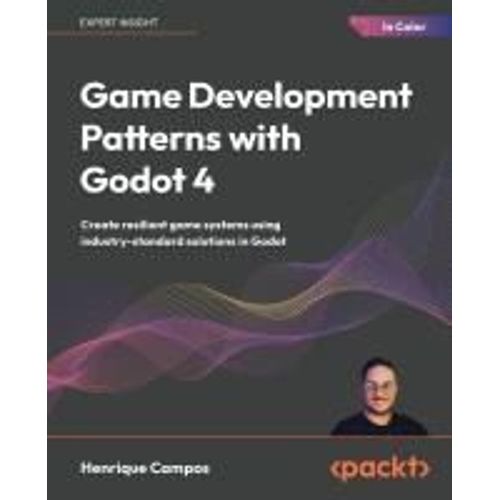 Game Development Patterns With Godot 4    Format Broch 