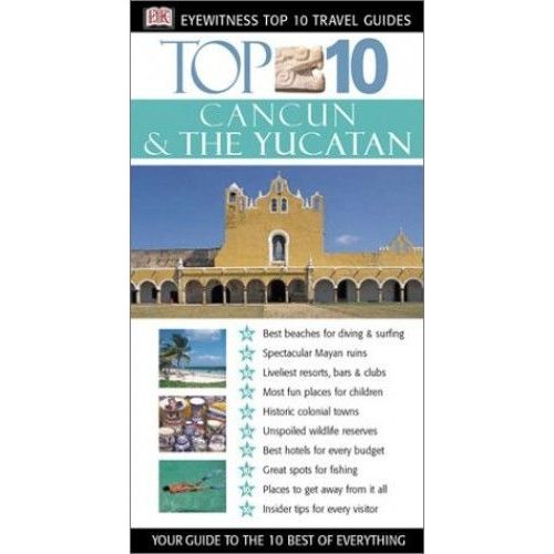 cancun-the-yucatan-eyewitness-top-10-travel-guides-rakuten