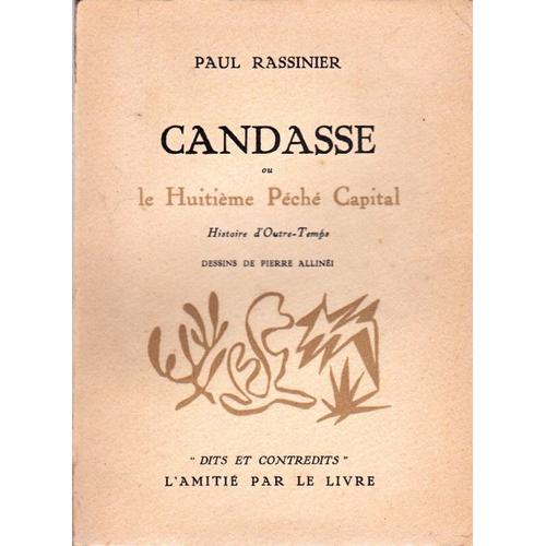 Candasse Ou Le Huitieme Peche Capital - Histoire D'outre-Temps   de PAUL RASSINIER 