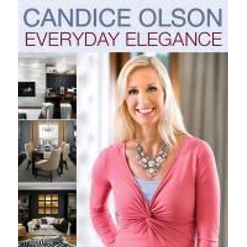 Candice Olson Everyday Elegance   de Candice Olson  Format Broch 