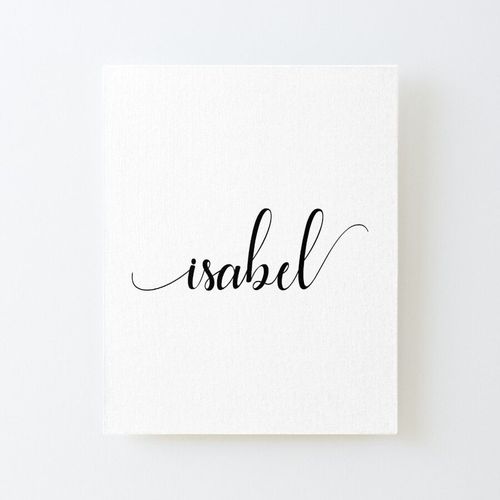 Canevas Imprimer Isabelle - Nom Personnalis Sur Une Dlicate Police Cursive Noire Sans Cadre 40x50cm Diy Installer