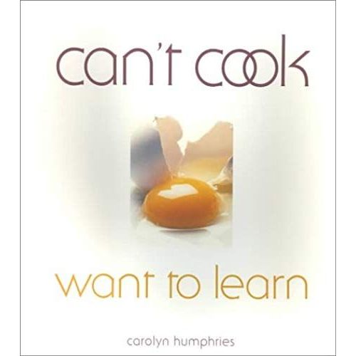 Cant Cook, Want To Learn   de Humphries, Carolyn  Format Broch 