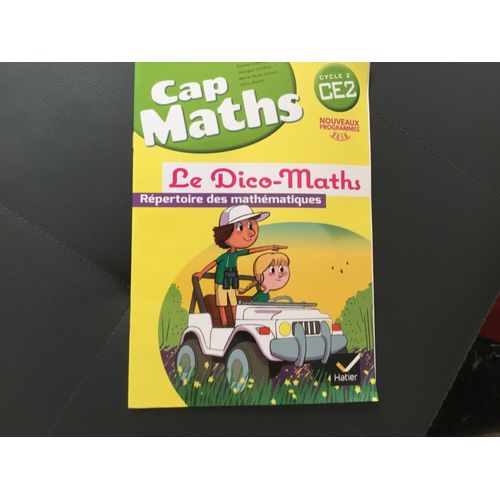 Cap Maths Ce2 Ed. 2016 - Dico-Maths Pas Vendu Seul   de roland charnay 