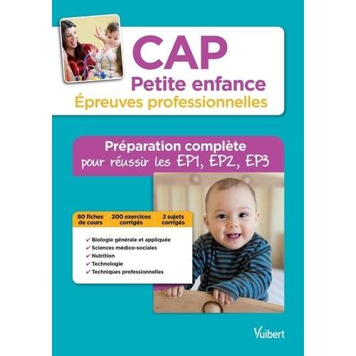 Cap Petite Enfance, preuves Professionnelles - Prparation Complte Pour Russir Les Ep1, Ep2 Et Ep3   de Duchesne Irne  Format Broch 