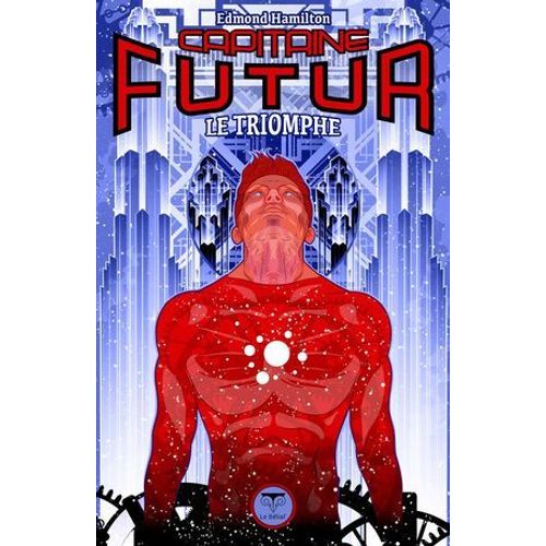 Capitaine Futur 4 Le Triomphe  
