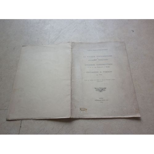 Capitaine Raymond Quenedey : La Valeur Documentaire Des Anciennes Miniatures. Ancienne Construction 11 Et 13, Rue Nationale,  Rouen. Excursion  Vernon En 1911