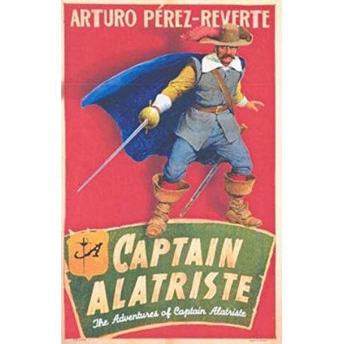 Captain Alatriste: The Adventures Of Captain Alatriste   de arturo prez reverte  Format Broch 