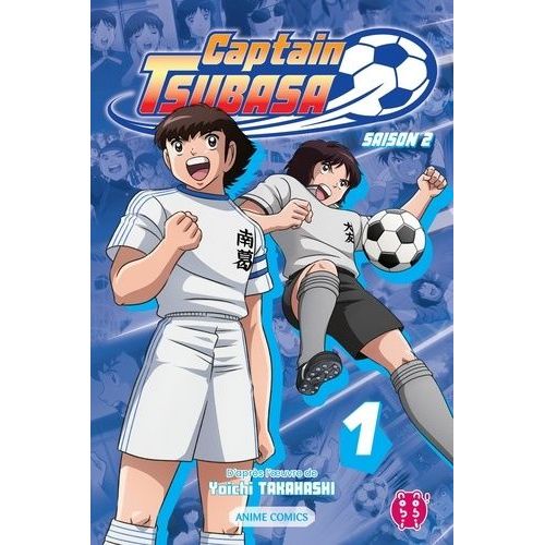 Captain Tsubasa - Anime Comics - Saison 2 - Tome 1    Format Tankobon 