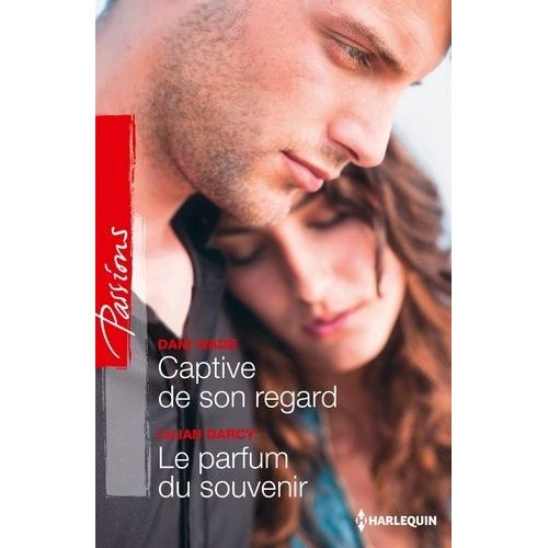 Captive De Son Regard - Le Parfum Du Souvenir    Format Poche 